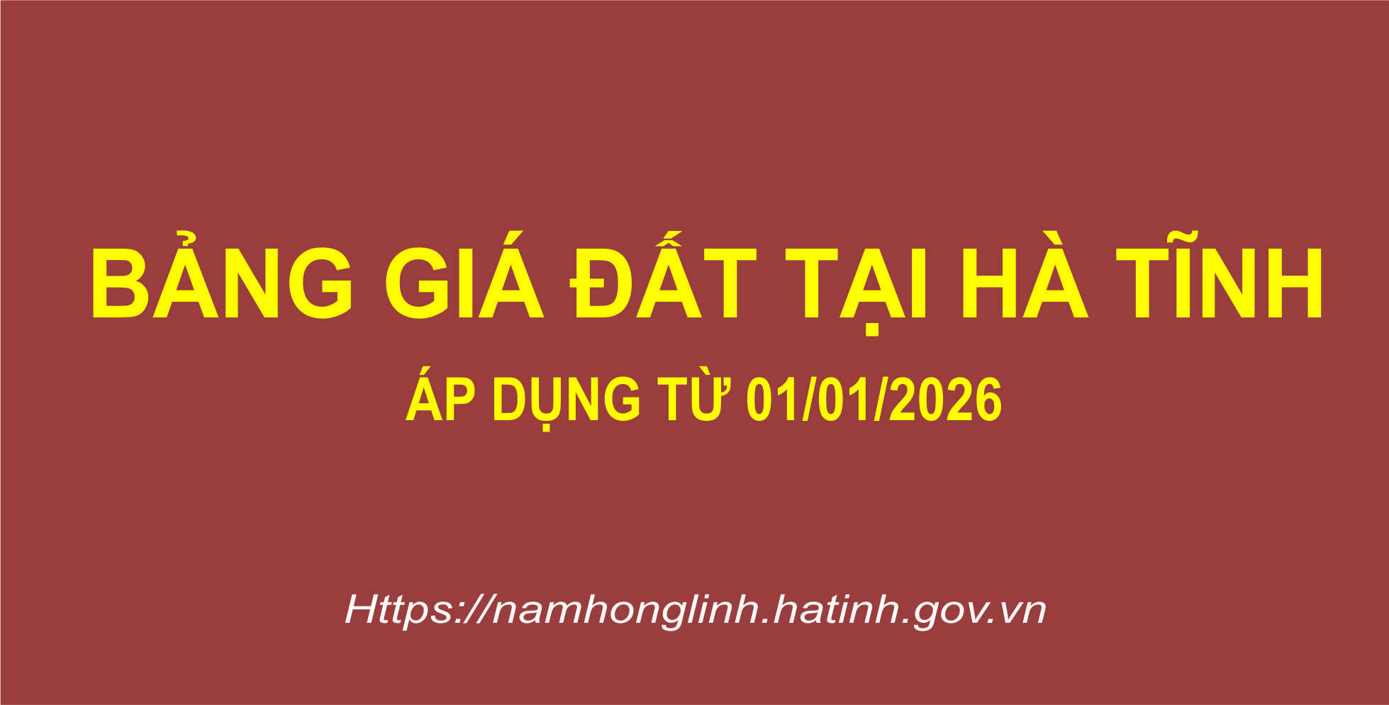 Bảng giá đất lần đầu áp dụng từ ngày 01/01/2026 trên địa bàn tỉnh Hà Tĩnh