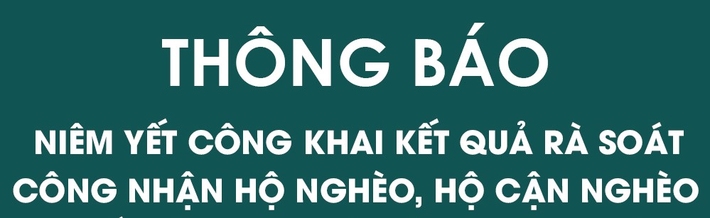 Niêm yết công khai kết quả điều tra, rà soát hộ nghèo, hộ cận nghèo phường Nam Hồng Lĩnh cuối năm 2025.