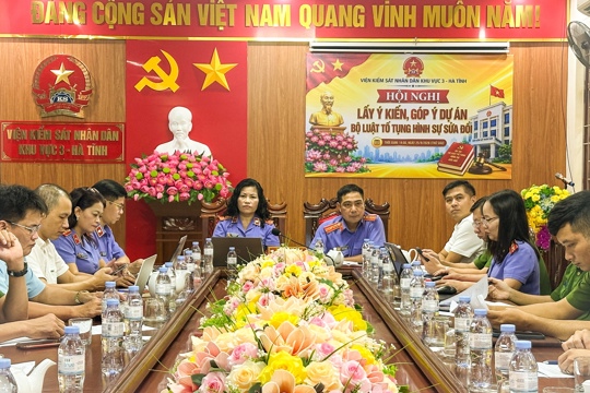 Viện KSND Khu Vực 3 – Hà Tĩnh tổ chức Hội nghị lấy ý kiển, góp ý sửa đổi dự thảo Bộ luật Tố tụng Hình sự