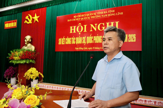 Ban CHQS phường Nam Hồng Lĩnh sơ kết công tác quân sự, quốc phòng 6 tháng đầu năm 2026