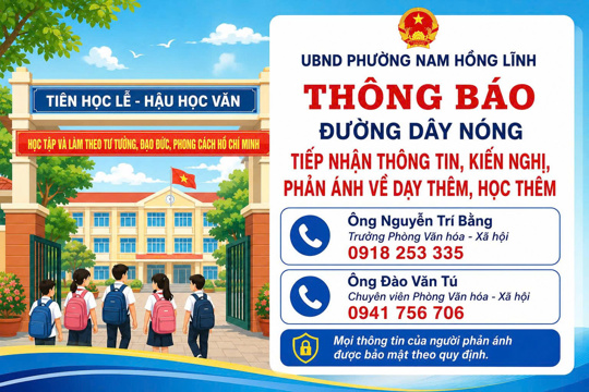 Thông báo đường dây nóng tiếp nhận thông tin kiến nghị, phản ánh về dạy thêm, học thêm trên địa bàn phường Nam Hồng Lĩnh