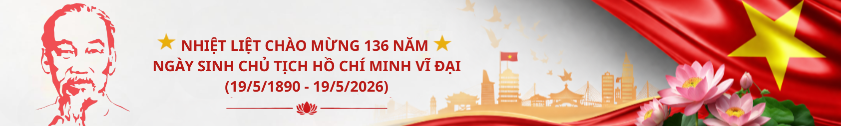 banner kỷ niệm 136 năm ngày sinh chủ tịch 